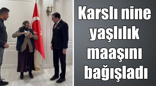 Karslı nine yaşlılık maaşını