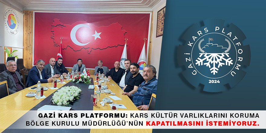Gazi Kars Platformu: "Kars Kültür Varlıklarını Koruma Bölge Kurulu Müdürlüğü'nün kapatılmasını istemiyoruz"