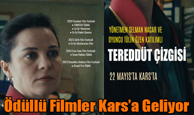 Ödüllü Filmler Kars'a Geliyor