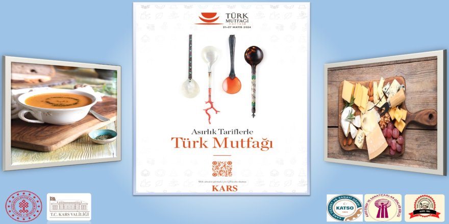 Türk Mutfağı Haftası Kars'ta Kutlanacak